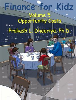 Preview of Finance for Kids: Volume 5: Opportunity Costs