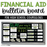 Financial Aid and FAFSA High School Bulletin Board