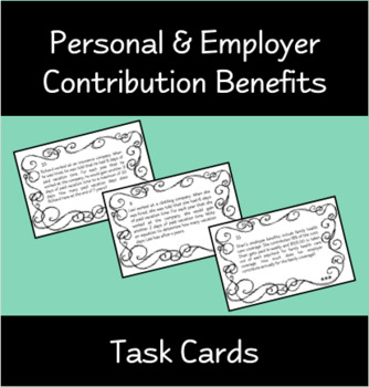 Preview of Personal & Employer Contribution Benefits Task Cards