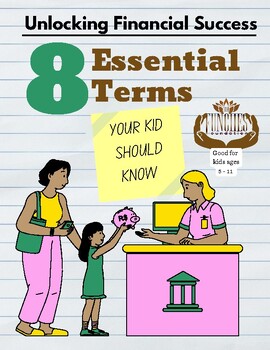 Preview of Financial Literacy - 8 Essential Terms Your Kid Must Know Ages 5-11