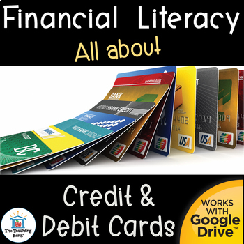 Preview of Financial Literacy All About Credit and Debit Cards
