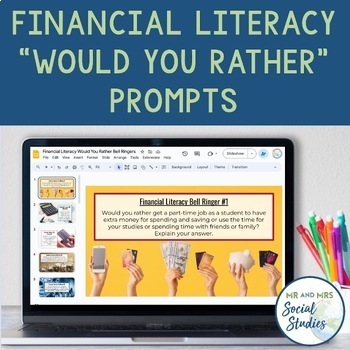 Preview of Financial Literacy Bell Ringers | “Would You Rather” Prompts