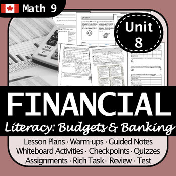 Preview of Math 9 BC Financial Literacy Budgets & Banking Unit | Engaging, Differentiated