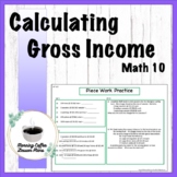 Financial Literacy Calculating Gross Pay, Math 10