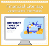 Financial Literacy: Different Types of Money Presentation