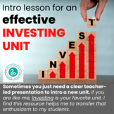 Investing Unit Intro Lesson Presentation and Activity Fina