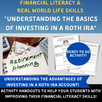Preview of Financial Literacy & Economics - Investing in a Roth IRA - Real Life Skills!
