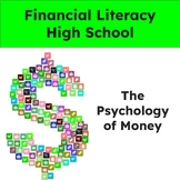 Financial Literacy Lesson 1 - High School - Psychology of money