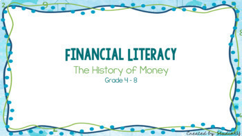 Preview of Financial Literacy: The History of Money