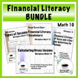 Financial Literacy Unit Bundle, Math 10, differentiated materials
