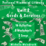 Financial Literacy - Unit 2: Goods and Services | Distance