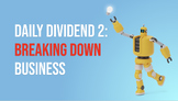 Financial Literacy - Unit 2: Breaking Down Business - 2+ H