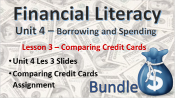 Preview of Financial Literacy Unit 4 – Borrowing/Spending – Les 3 – Comparing Credit Cards