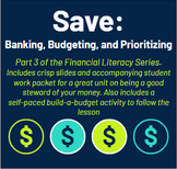 Financial Literacy Unit: Saving (Banking and Budgeting)