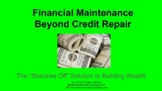 Financial Maintenance Beyond Credit Repair