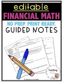 Financial Math EDITABLE Guided Notes