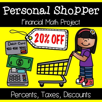 Preview of Personal Shopper Percent Project - Real Life Math PBL