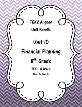 Preview of Financial Planning - (8th Grade Math TEKS 8.12A-G))