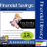 Financial Savings Assessment Using Google Forms
