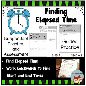 Preview of Find Elapsed, Start, & End Time - Guided Practice & Independent Practice