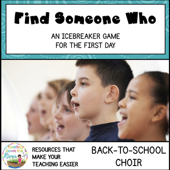 Preview of Find Someone Who Choir, Music Class Back To School Game