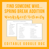 Find Someone Who-Spring Break Addition Worksheet/Activity 
