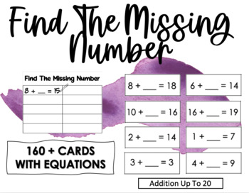 Preview of Find The Missing Number - Numbers Up To 20 - 160+ Cards With Equations