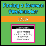 Find a Common Denominator Lesson
