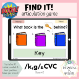 Find it! Articulation Game #2 /k/, /g/, CVC- Boom Cards