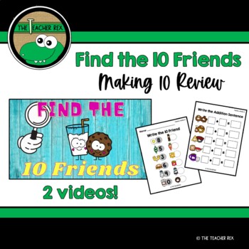 Preview of Find the 10 Friends (Making 10) Addition Videos and Recording Sheets
