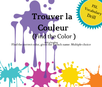 Preview of Find the Color  French FSL Vocabulary BOOM cards