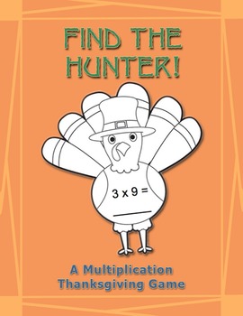 Preview of Find the Hunter!: A Multiplication Thanksgiving Game