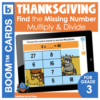 Preview of Thanksgiving Boom Cards Math Find the Missing Number Multiply and Divide