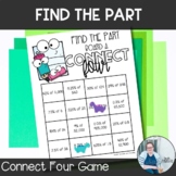 Find the Part Connect Four - Math Game - Math Activity - T