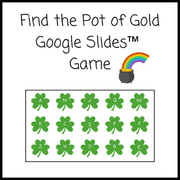 Preview of Find the Pot of Gold | Google Slides™ Game | St. Patrick's Day