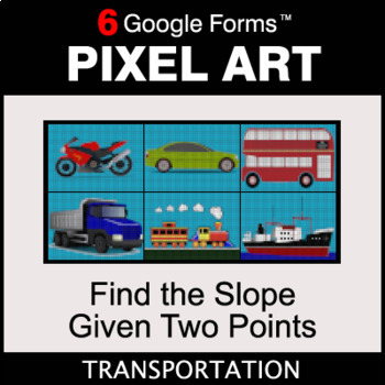 Preview of Find the Slope Given Two Points - Pixel Art Math | Google Forms