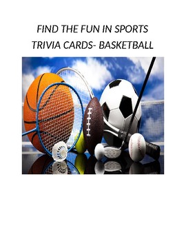 Preview of Find the fun in sports trivia flash cards (Basketball)