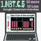 Digital Finding 10 more or 10 less Activities (Google Slides)