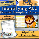 Identifying ALL (Real & Complex) Zeros of Polynomial Funct