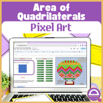 Preview of Finding Area of Quadrilaterals Pixel Art Activity | Math Digital Resource