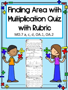 Preview of Finding Area with Multiplication Quiz (With Rubric)