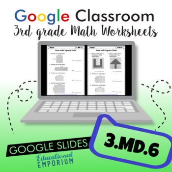 Preview of Finding Area with Unit Squares ⭐ Worksheets for Google Classroom™ ⭐ 3.MD.6