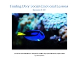 Finding Dory Lessons 1-10 (Social-Emotional Lessons)