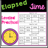 Finding Elapsed Time | Leveled Worksheets | Elapsed Time | Time