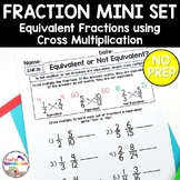 Fraction Mini Set: Equivalent using Cross Multiplication W