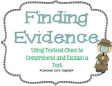Finding Evidence: Using Textual Clues to Explain a Text: C