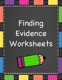 Finding Evidence Worksheets