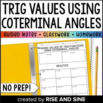 Preview of Finding Exact Values of Trig Functions Using Coterminal Angles Guided Notes,