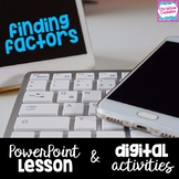 Finding Factors Digital Lesson & Activities