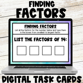 Preview of Finding Factors of Whole Numbers Digital Task Cards/Google Slides